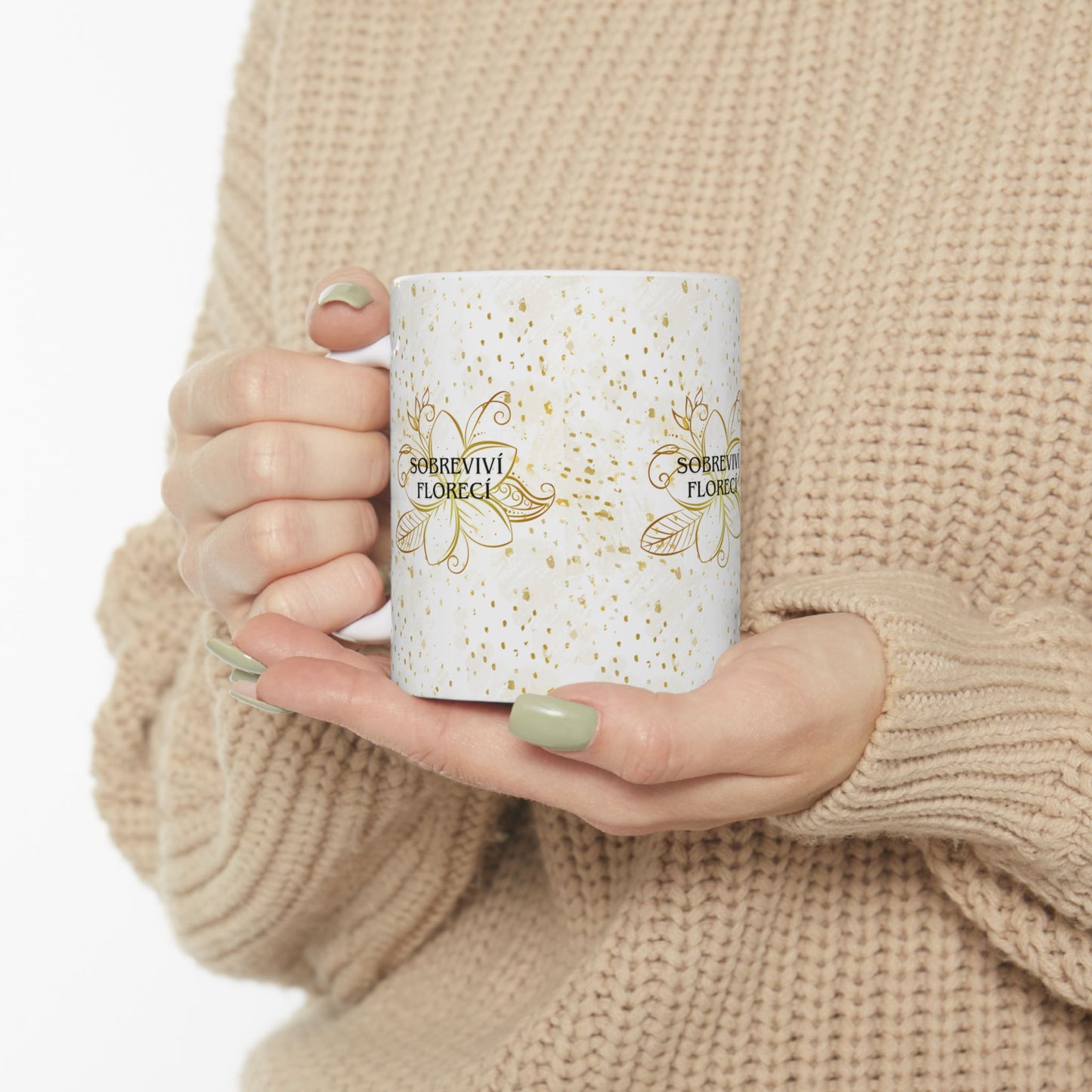 Floral Motivational Mug - Florecer en medio de todo- Edición dorada