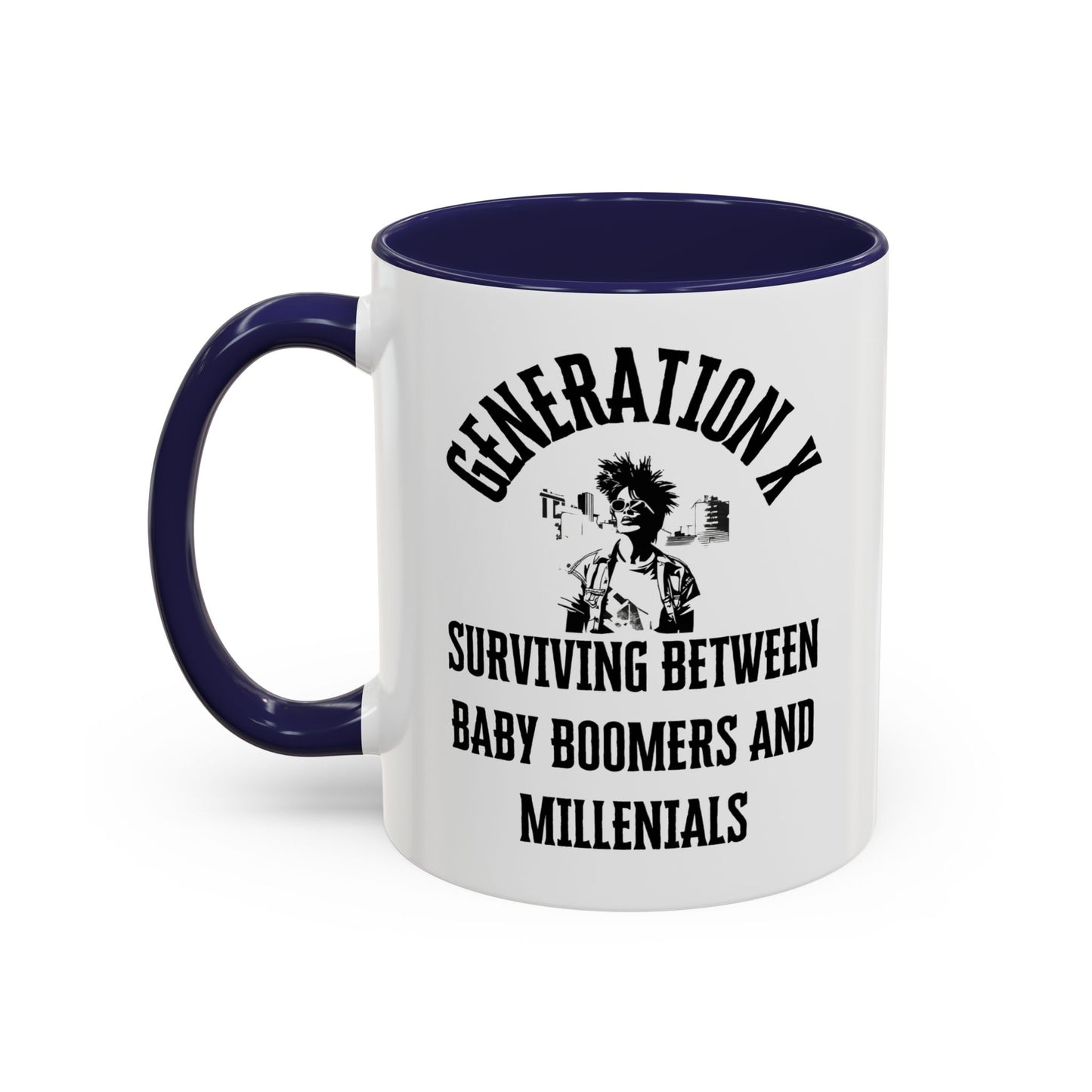 Coffee Mug Generation X Funny Description