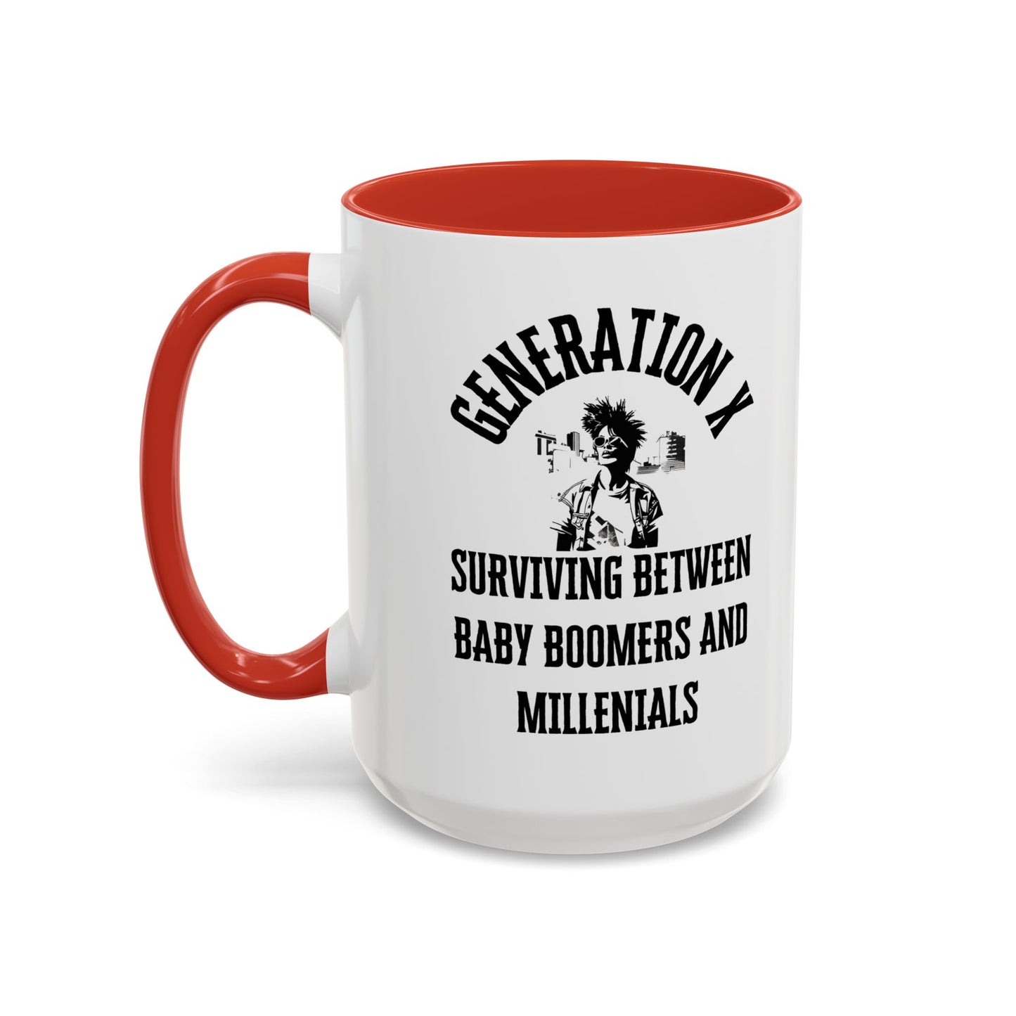 Coffee Mug Generation X Funny Description