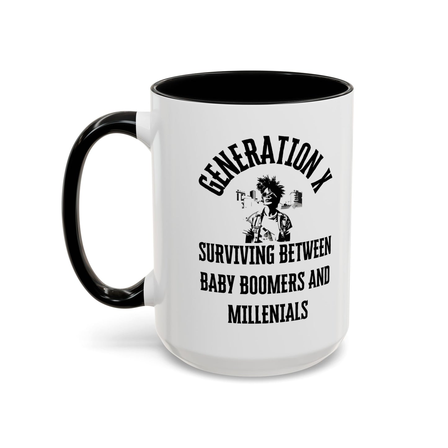 Coffee Mug Generation X Funny Description